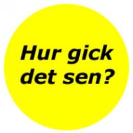 Hur gick det sen?