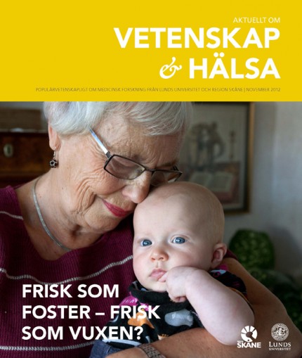 Frisk som foster - frisk som vuxen?