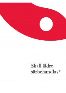 Skall äldre särbehandlas?